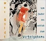 Vom Zauber des seitlich dran Vorbeigehens. 2 CDs - 