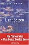 L'Ann�e zen