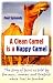 A Clean Camel Is a Happy Camel: The Story of Jesus as Told by the Men, Women and Livestock Whose Lives He Touched