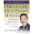 The Millionaire Real Estate Mindset: Mastering the Mental Skills to Build Your Fortune in Real Estate
