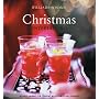 Williams-Sonoma Entertaining: Christmas Entertaining