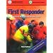 First Responder: Your First Response in Emergency Care