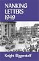 Nanking Letters, 1949 (Cornell University East Asia, Vol. 23) (Cornell East Asia Series)