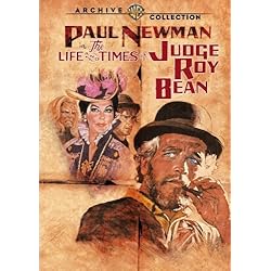 The Life and Times of Judge Roy Bean