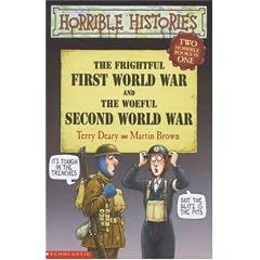 The Frightful First World War AND the Woeful Second World War (Horrible Histories Collections)