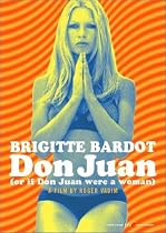 Don Juan (Or If Don Juan Were a Woman)