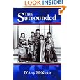 The Surrounded (A Zia Book)