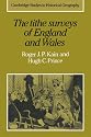 The Tithe Surveys of England and Wales (Cambridge Studies in Historical Geography)