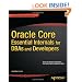 Oracle Core: Essential Internals for Troubleshooting