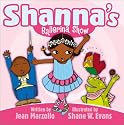 Shanna's Ballerina Show (Welcome to the Shanna Show)