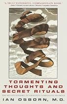 Tormenting Thoughts and Secret Rituals: The Hidden Epidemic of Obsessive-Compulsive Disorder