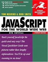 JavaScript for the World Wide Web: Visual QuickStart Guide, Student Edition