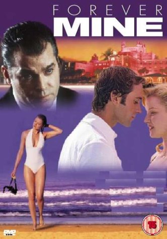 Forever Mine [1999]