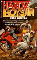 Wild Wheels (The Hardy Boys Casefiles #104)