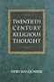 Twentieth-Century Religious Thought