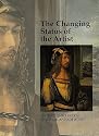 The Changing Status of the Artist (Art and Its Histories Series)