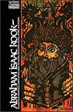 Abraham Isaac Kook: The Lights of Penitence, The Moral Principles, Lights of Holiness, Essays, Letters, and Poems (Classics of Western Spirituality)
