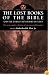 The Lost Books of the Bible and the Forgotten Books of Eden