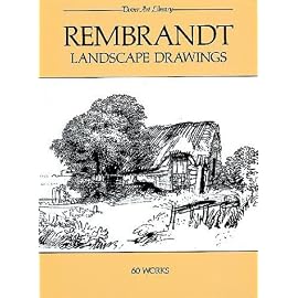 Rembrandt Landscape Drawings: 60 Works (Dover Art Library)