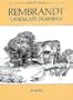 Rembrandt Landscape Drawings: 60 Works (Dover Art Library)