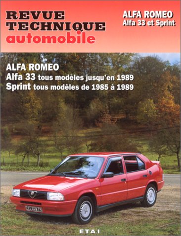 Alfa Romeo: Alfa 33 tous mod�les jusqu'en 1989. Sprint tous mod�les de 1985 � 1989