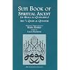 Sufi Book of Spiritural Ascent: Al-Risala Al-Qushayriya