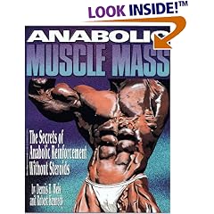 Anabolic Muscle Mass: The Secrets of Anabolic Reinforcement Without Steroids