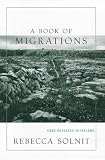 A Book of Migrations: Some Passages in Ireland