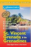 Adventure Guide to St.Vincent, Grenada and the Grenadines (Hunter Travel Guides)