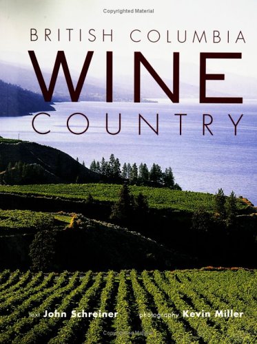 City Travel Guides Discounted  Books : British Columbia Wine Country