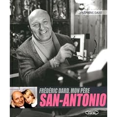 Fr�d�ric Dard, mon p�re San-Antonio