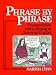 Book Phrase by Phrase: Pronunciation and Listening in American English
