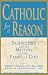Books : Catholic For A Reason: Scripture and the Mystery of the Family of God