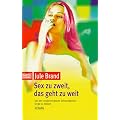 Sex zu zweit, das geht zu weit