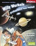 Willy Werkels gro�es Buch vom Weltall...