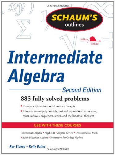 Schaums Outline of Intermediate Algebra, Second Edition (Schaums Outlines)