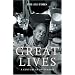 Great Lives: a Century in Obituaries