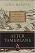 After Tamerlane: The Global History of Empire Since 1405