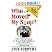 Who Moved My Soap?: The CEO's Guide to Surviving Prison: The Bernie Madoff Edition
