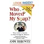 Who Moved My Soap?: The CEO's Guide to Surviving Prison: The Bernie Madoff Edition