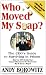 Who Moved My Soap?: The CEO's Guide to Surviving Prison: The Bernie Madoff Edition