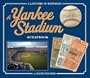 The Yankee Stadium Scrapbook: A Lifetime of Memories