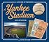 The Yankee Stadium Scrapbook: A Lifetime of Memories