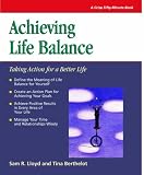 Achieving Life Balance (Crisp Fifty-Minute Series)