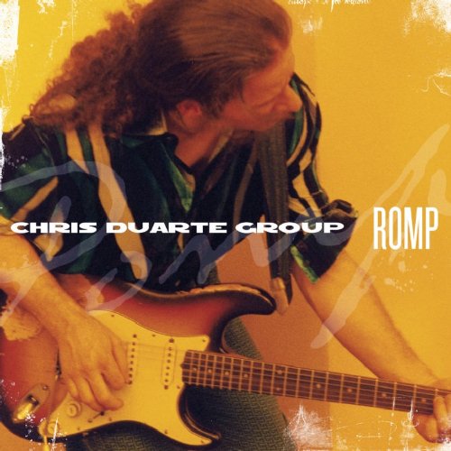 Chris Duarte Group - Romp - Zortam Music