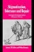 Stigmatization, Tolerance and Repair: An Integrative Psychological Analysis of Responses to Deviance (Studies in Emotion and Social Interaction)