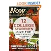 Now You Tell Me!  12 College Students Give the Best Advice They Never Got: Making a Living; Making a Life