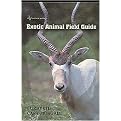 Exotic Animal Field Guide (Nonnative Hoofed Mammals in the United States) (TAM Nature Guides) (Paperback)