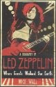 When Giants Walked the Earth: A Biography of Led Zeppelin