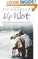 Up West: Voices from the Streets of Post-War London
